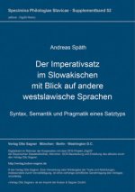 Der Imperativsatz im Slowakischen mit Blick auf andere westslawische Sprachen