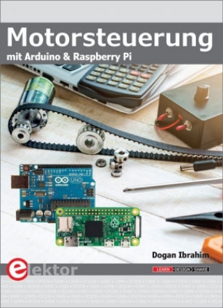 Motorsteuerung mit Arduino und Raspberry Pi (Dogan Ibrahim)()