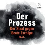 Der Prozess: Der Staat gegen Beate Zschäpe u.a., Audio-CD, MP3