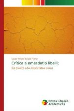 Crítica a emendatio libelli: