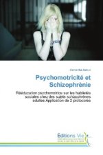 Psychomotricité et Schizophrènie