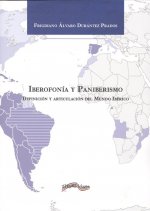 IBEROFONIA Y PANIBERISMO