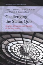 Challenging the Status Quo: Diversity, Democracy, and Equality in the 21st Century