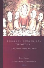 Essays in Ecumenical Theology I: Aims, Methods, Themes, and Contexts