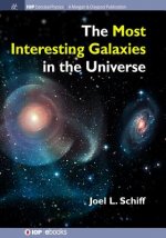 Most Interesting Galaxies in the Universe