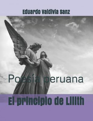 El principio de Lilith: Poesía peruana
