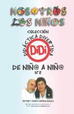 de Ni?o a Ni?o 2: Didactica Divertida