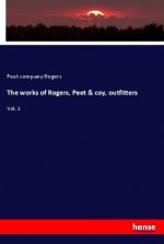 The works of Rogers, Peet & coy, outfitters