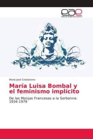 Maria Luisa Bombal y el feminismo implicito