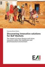 Discovering innovative solutions for BoP Markets