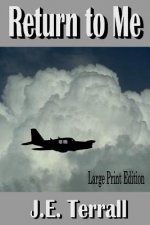 Return to Me: Large Print Edition