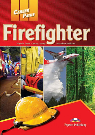 Career Paths: Firefighters: Student's Book with Digibooks App