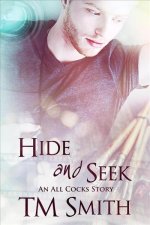 Hide and Seek: An All Cocks story