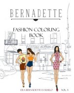 BERNADETTE Fashion Coloring Book Vol.3 Street Wear: Fashionable Street Wear Fashion