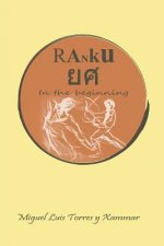 Ranku: In the Beginning