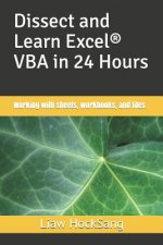 Dissect and Learn Excel(R) VBA in 24 Hours