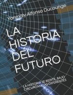 Historia del Futuro