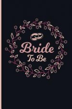 Bride to Be