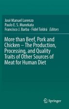 More than Beef, Pork and Chicken - The Production, Processing, and Quality Traits of Other Sources of Meat for Human Diet