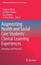 Augmenting Health and Social Care Students' Clinical Learning Experiences