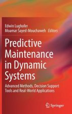 Predictive Maintenance in Dynamic Systems