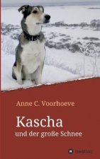 Kascha und der große Schnee