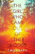 Girl Who Came Out of the Woods