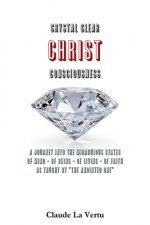 Crystal Clear Christ Consciousness