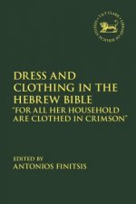 Dress and Clothing in the Hebrew Bible