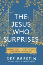 Jesus who Surprises