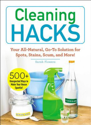 Cleaning Hacks (Sarah Flowers)(Miękka)