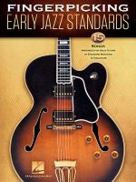 Fingerpicking Early Jazz Standards: 15 Songs Arranged for Solo Guitar in Standard Notation & Tablature