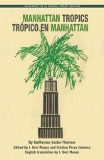 Manhattan Tropics / Trpico En Manhattan
