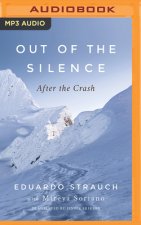 OUT OF THE SILENCE