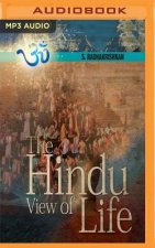 HINDU VIEW OF LIFE THE