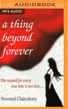 THING BEYOND FOREVER A