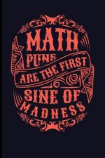 Math Puns Are the First Sine of Madness