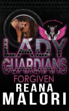 Lady Guardians: Forgiven