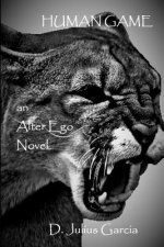 Human Game: Alter Ego Book 3