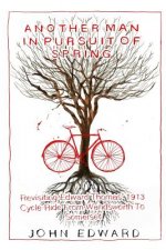Another Man In Pursuit of Spring