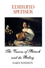 Visions of Petrarch and Bellay