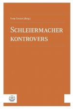 Schleiermacher kontrovers