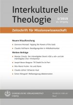 Interkulturelle Theologie. Zeitschrift für Missionswissenschaft (ZMiss). Bd.45 (2019)/1