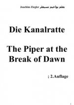 Die Kanalratte The Piper at the Break of Dawn