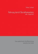 Fuhrung durch Sozialkompetenz