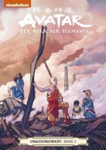 Avatar - Der Herr der Elemente - Ungleichgewicht. Bd.2