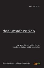 das unwahre ich