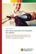 Um novo conceito em secador de cabelo