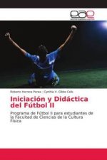 Iniciacion y Didactica del Futbol II