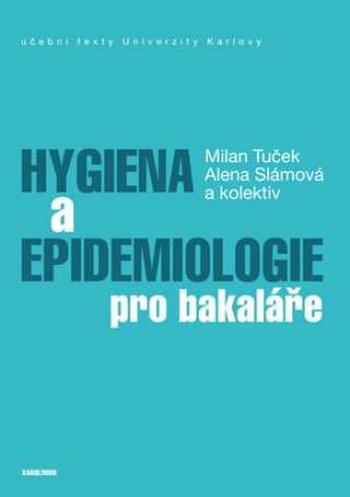 Hygiena a epidemiologie pro bakaláře, 2. doplněné vydání